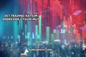 DCT Trading Katılım Endeksine Uygun mu?