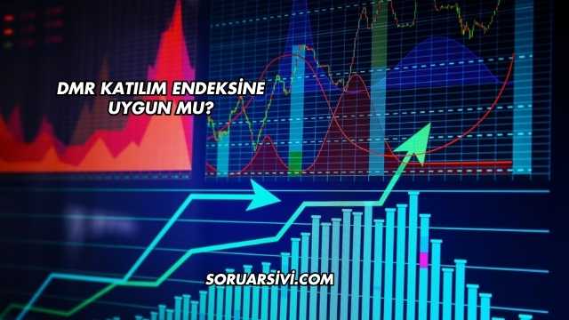 DMR Katılım Endeksine Uygun mu?