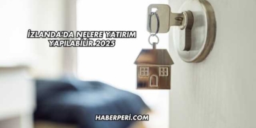 İzlanda'da Nelere Yatırım Yapılabilir 2025