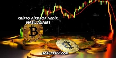 Kripto Airdrop Nedir, Nasıl Alınır?