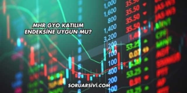 MHR GYO Katılım Endeksine Uygun mu?