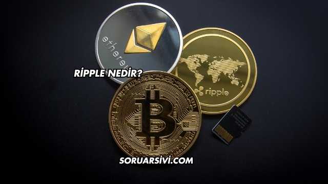 Ripple Nedir?