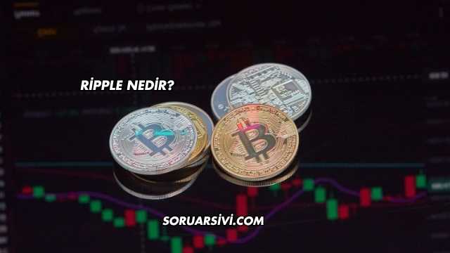 Ripple Nedir?