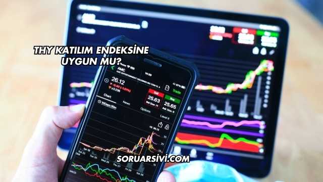 THY Katılım Endeksine Uygun mu?