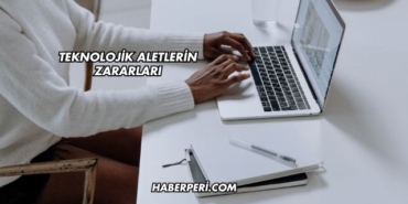 Teknolojik Aletlerin Zararları