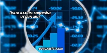 Ülker Katılım Endeksine Uygun mu?