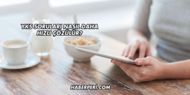 YKS Soruları Nasıl Daha Hızlı Çözülür?