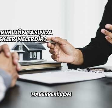Yatırım Dünyasında Riskler Nelerdir?