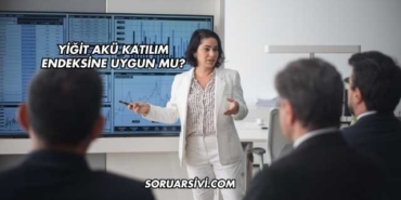 Yiğit Akü Katılım Endeksine Uygun mu?