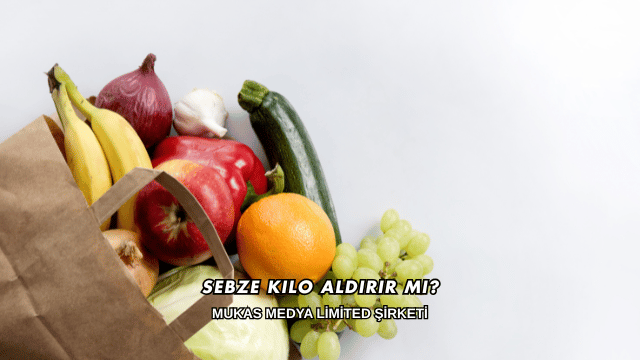 Sebze Kilo Aldırır mı?