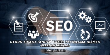 Uygun Fiyatlı Tanıtım Yazısı Yayınlama Hizmeti Nereden Alınır?