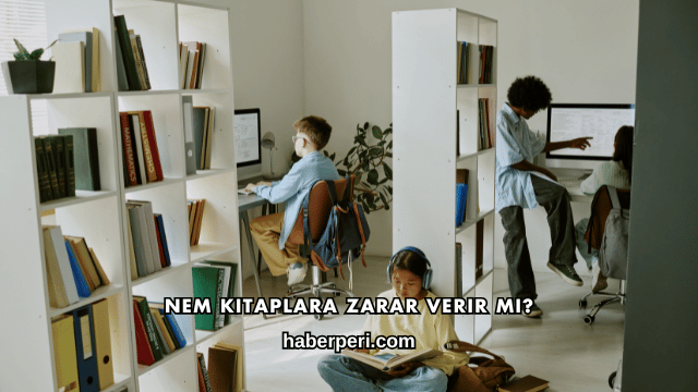 Nem Kitaplara Zarar Verir mi?