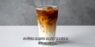 Soğuk Kahve Nasıl Yapılır?