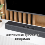 Soundbar Ne İşe Yarar?